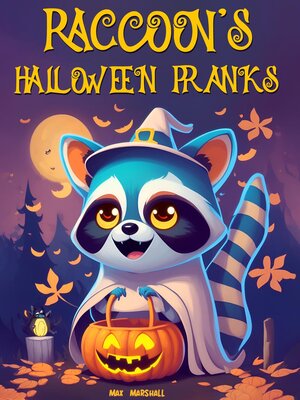 cover image of Raccoon's Halloween Pranks